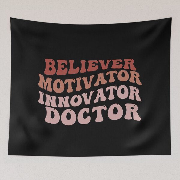 Item preview, BELIEVER MOTIVATOR INNOVATOR DOCTOR designed and sold by kotsdesign.