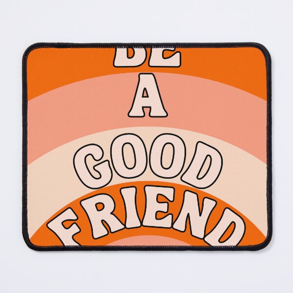 Item preview, Be A Good Friend Pink and Peach designed and sold by Pink Ribbon.