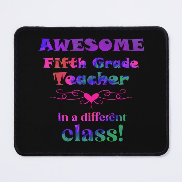 Item preview, AWESOME Fifth Grade Teacher in a different class! designed and sold by captainpeter.
