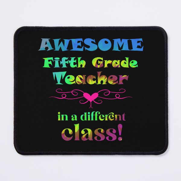 Item preview, AWESOME Fifth Grade Teacher in a different class! designed and sold by captainpeter.