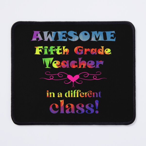 Item preview, AWESOME Fifth Grade Teacher in a different class! designed and sold by captainpeter.