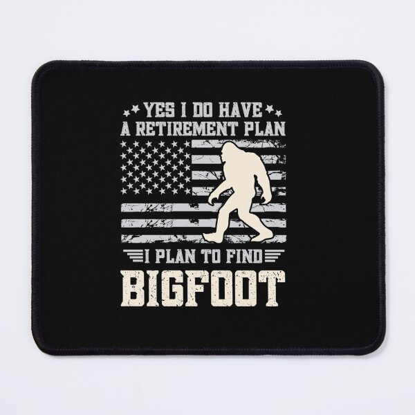 Item preview, VINTAGE USA FLAG RETIREMENT PLAN TO FIND BIGFOOT SASQUATCH designed and sold by sobriowslen.