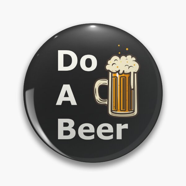 Item preview, Do A Beer designed and sold by The Buy Store .