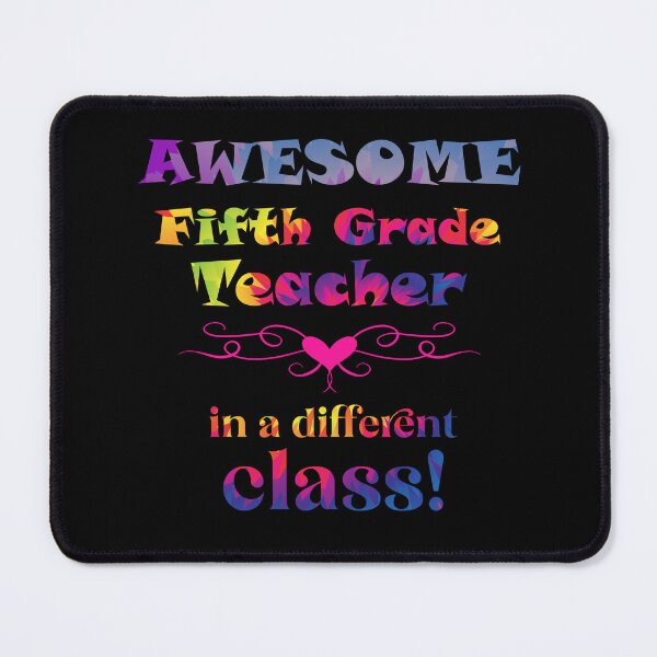 Item preview, AWESOME Fifth Grade Teacher in a different class! designed and sold by captainpeter.