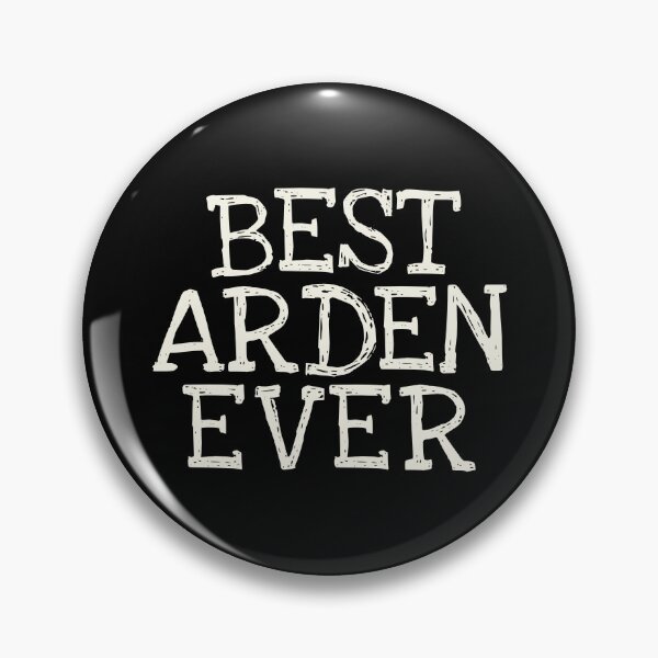 Item preview, Best Arden Ever Funny Personalized Name designed and sold by MariosNydras.