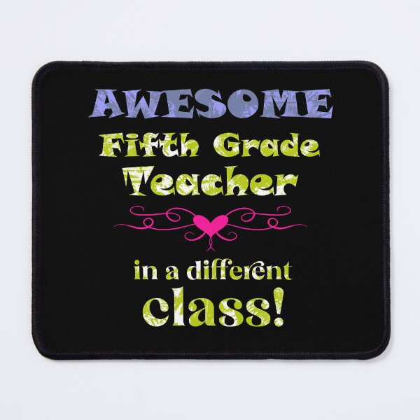 Item preview, AWESOME Fifth Grade Teacher in a different class! designed and sold by captainpeter.