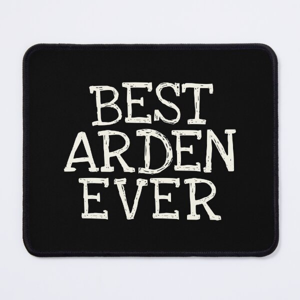 Item preview, Best Arden Ever Funny Personalized Name designed and sold by MariosNydras.