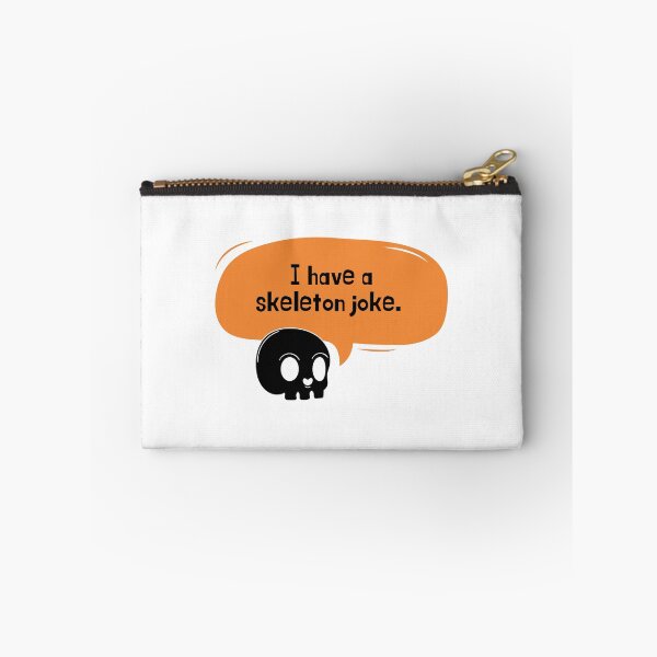 Item preview, I have a skeleton joke  designed and sold by Zeetube.
