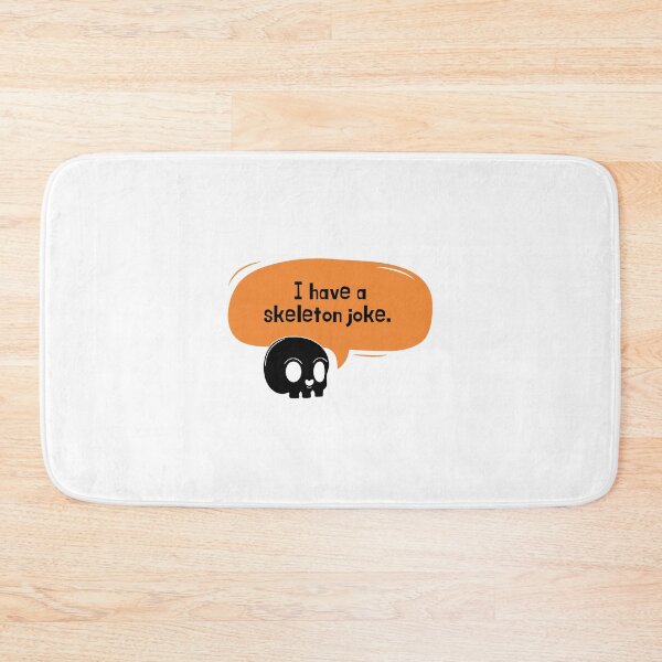 Item preview, I have a skeleton joke  designed and sold by Zeetube.