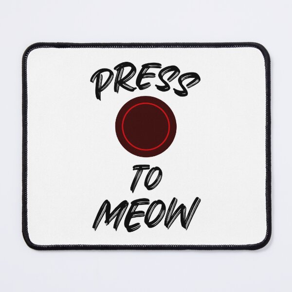 Item preview, Press O To Meow - Original designed and sold by FilipeFerreira.