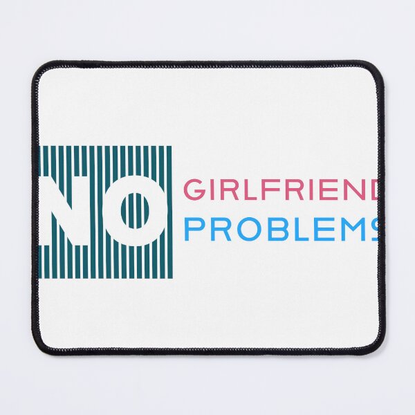 Item preview, No Girlfriend No Problems Funny Text Art  designed and sold by RiyonArts.