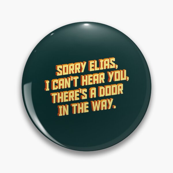 Item preview, Sorry, Elias!   designed and sold by Kyleorshop.