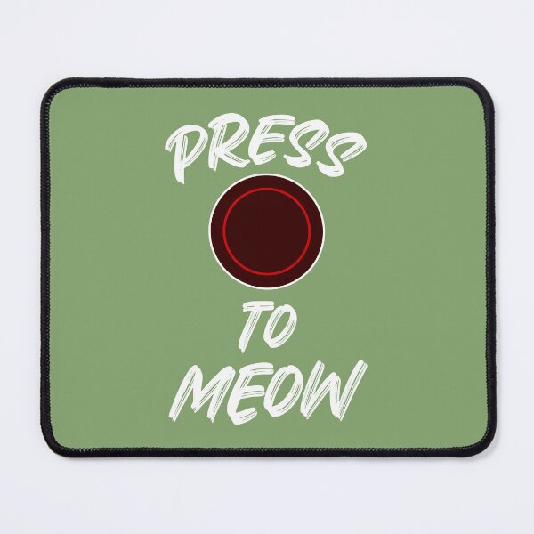 Item preview, Press O To Meow (Green BG) designed and sold by FilipeFerreira.