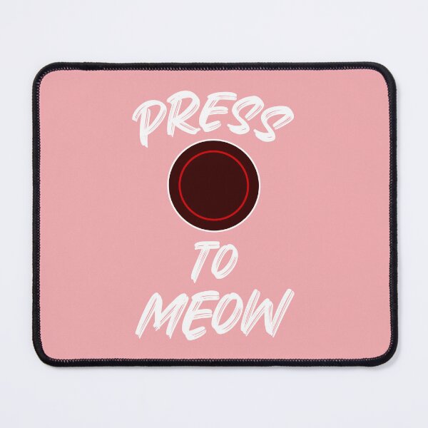 Item preview, Press O To Meow (Pink BG) designed and sold by FilipeFerreira.