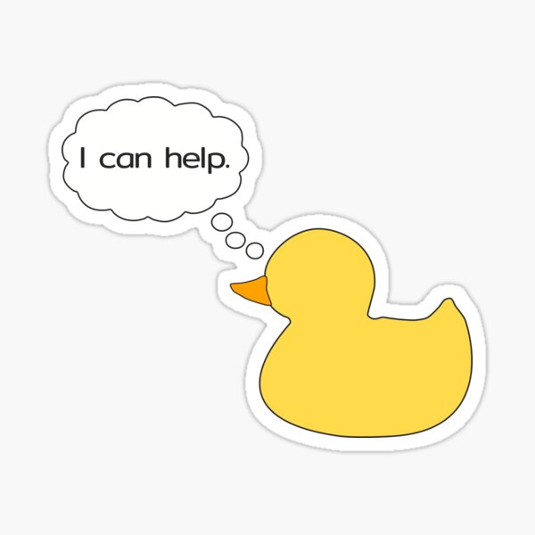 Item preview, Rubber Ducky - I Can Help (Developer or Emotional Support Duck) designed and sold by MoePark.