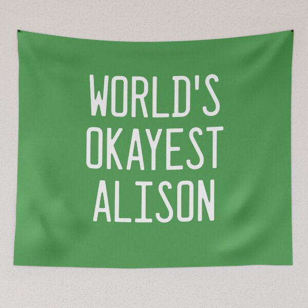 Item preview, World's Okayest Alison designed and sold by TimespunThreads.