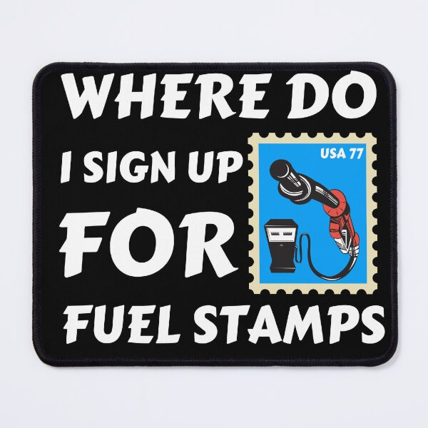 Item preview, where do i sign up for fuel stamps designed and sold by TheWorkoutLife ⭐⭐⭐⭐⭐.