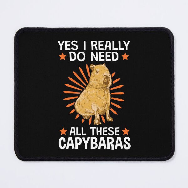 Item preview, Yes I need all these capybaras capybaras designed and sold by madgrfx.