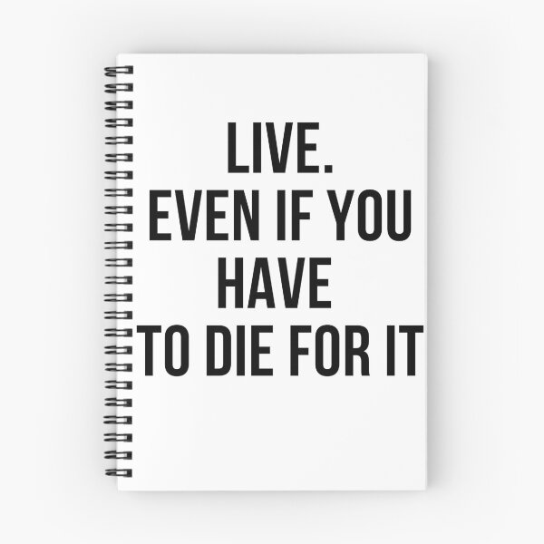 Item preview, Live. Even if you have to die for it. designed and sold by Freckies.