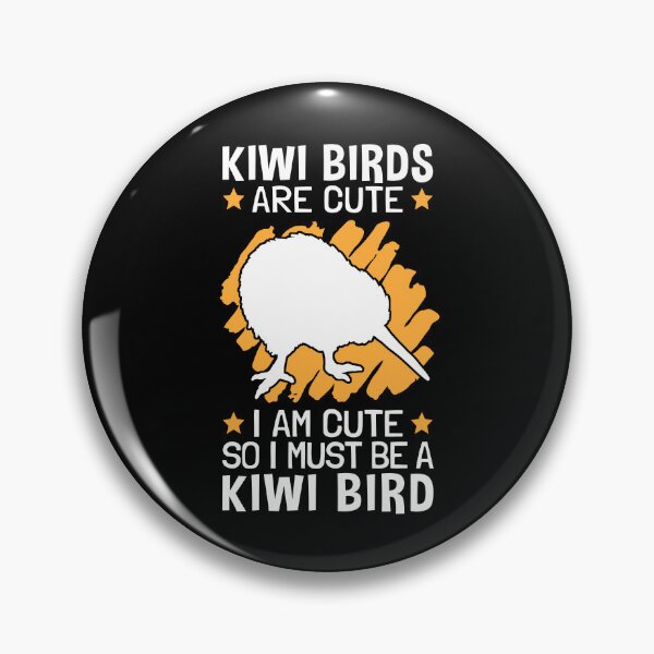 Item preview, Kiwi Birds Are Cute So I'm A Kiwi Bird designed and sold by madgrfx.