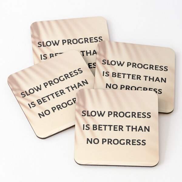 Item preview, Slow progress is better than no progress designed and sold by Itaxi.