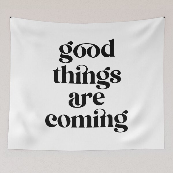 Item preview, Good things are coming designed and sold by SarahJisri.
