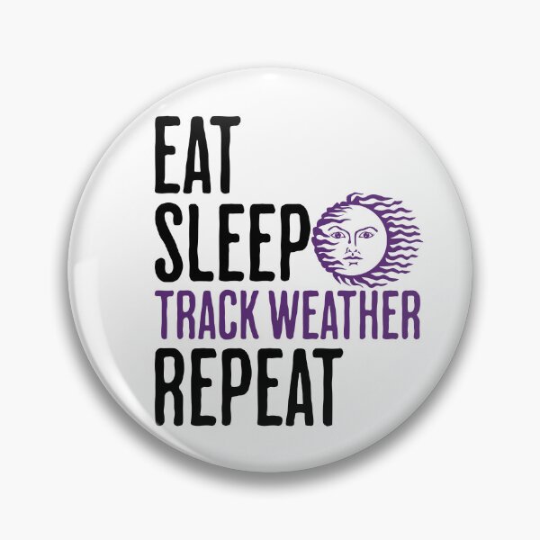 Item preview, Eat Sleep Track Weather Repeat - Meteorologist Humor designed and sold by AlanPhotoArt.