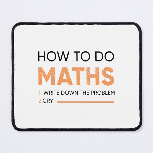 Item preview, Copy of how to do maths: 1.write downd the problem 2.cry designed and sold by norland.
