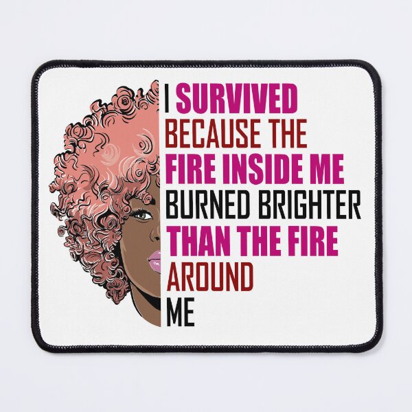 Item preview, the fire inside burned brighter designed and sold by 20sidehustle21.