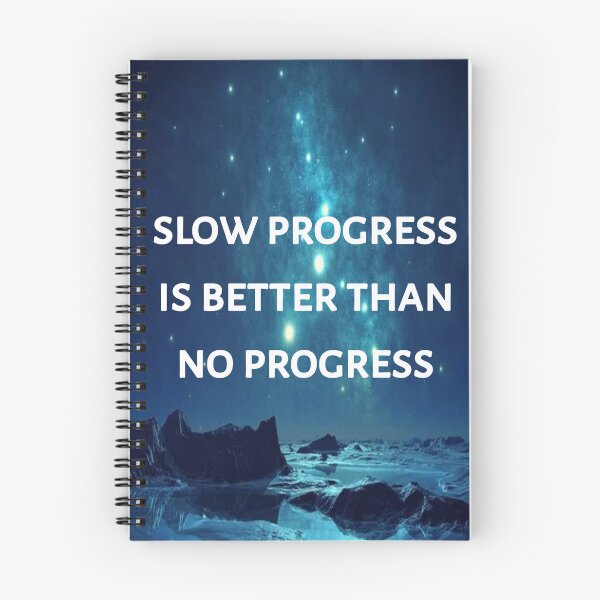 Item preview, Slow progress is better than no progress designed and sold by Itaxi.
