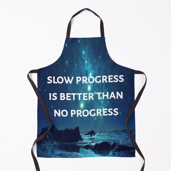 Item preview, Slow progress is better than no progress designed and sold by Itaxi.