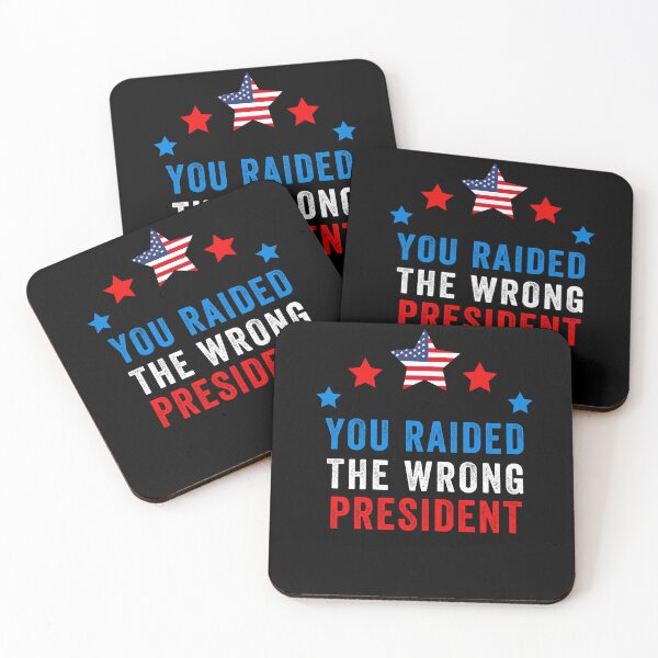 Item preview, you raided the wrong president designed and sold by POPLIN ⭐ ⭐ ⭐ ⭐ ⭐.