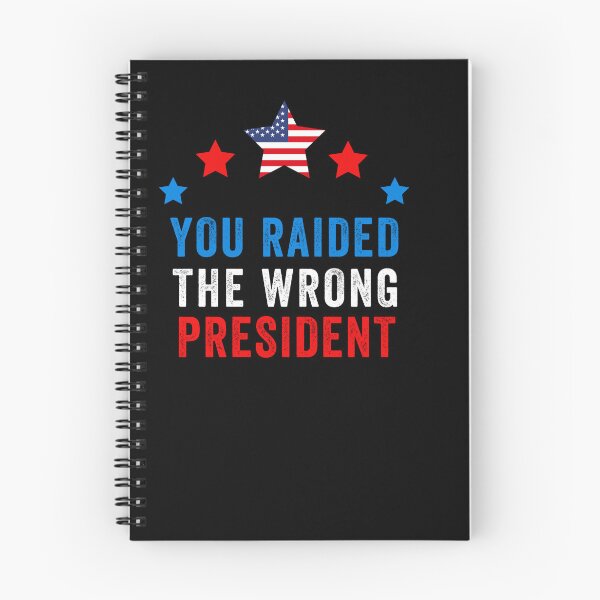 Item preview, you raided the wrong president designed and sold by POPLIN ⭐ ⭐ ⭐ ⭐ ⭐.