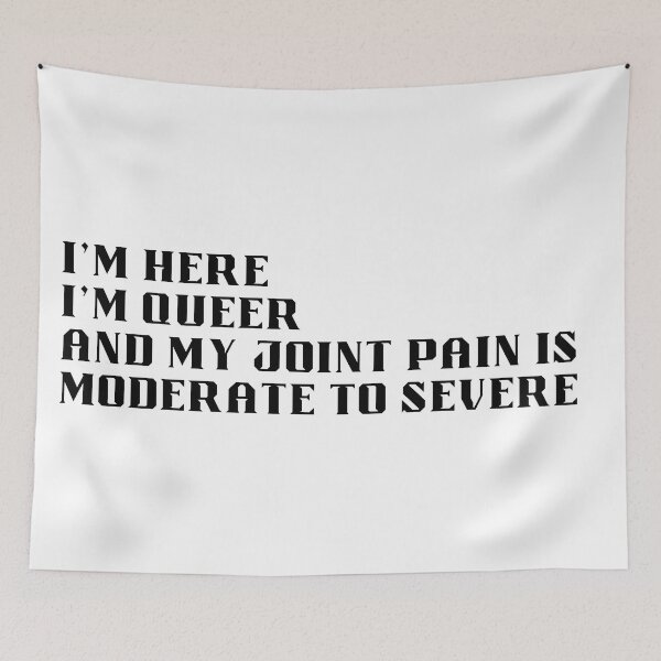 Item preview, Bold Here, Queer, And Joint Pain is Severe designed and sold by Pink Ribbon.