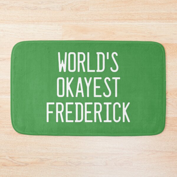 Item preview, World's Okayest Frederick designed and sold by TimespunThreads.