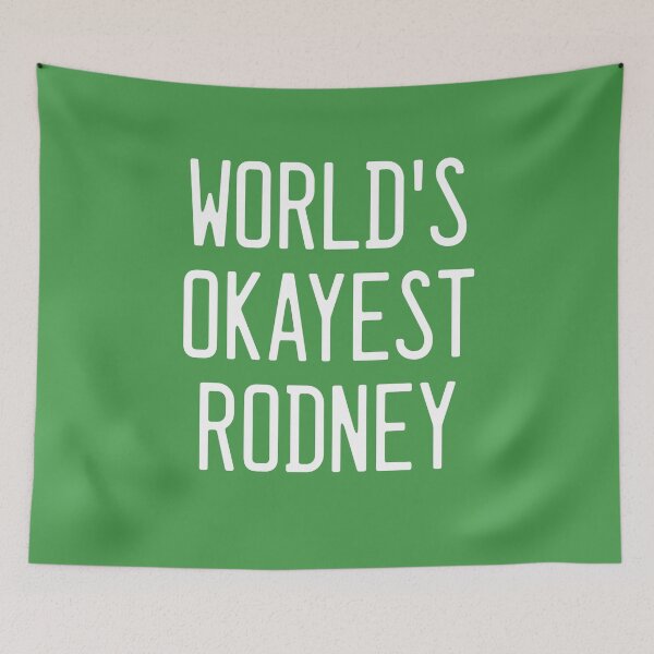 Item preview, World's Okayest Rodney designed and sold by TimespunThreads.