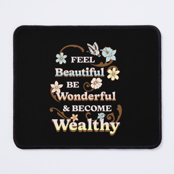 Item preview, Feel Beautiful Be Wonderful & Become Wealthy designed and sold by SimplyMe-Plus.