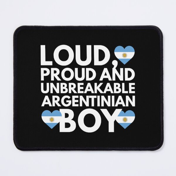 Item preview, I am Argentinian Boy Loud, Proud and Unbreakable designed and sold by HelloFromAja.