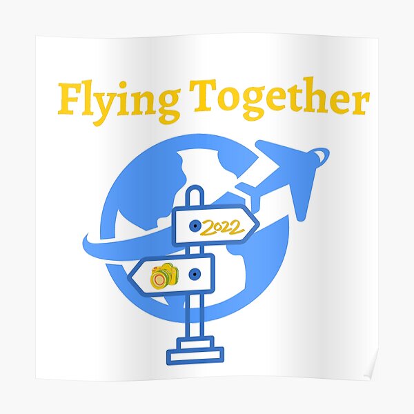 "Family Vacation Flying Together Exploring the World 2022" Poster for