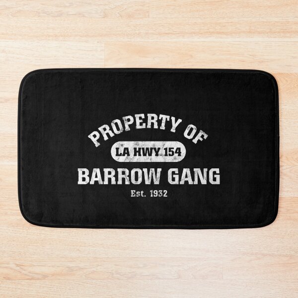 Item preview, Property of Barrow Gang - LA HWY 154 designed and sold by twHistory.