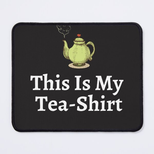 Item preview, This is my Tea-Shirt, Tea Shirt, Tea Lover Shirt, Tea Lover Gift, Funny Tea Shirt, Funny Tshirt, Unisex T-Shirt, Cotton Shirt designed and sold by MehdiMajd.