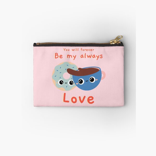 Item preview, You will forever be my always love coffee and donut designed and sold by KonichiwaCutie.