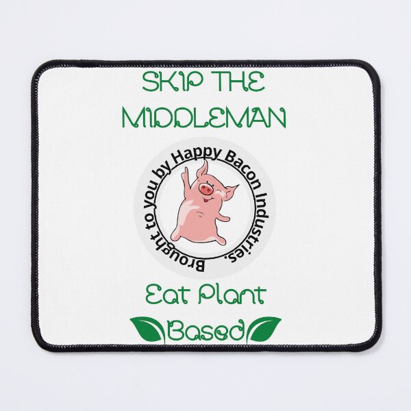 Item preview, Skip the Middle Man Eat Plant Based Food designed and sold by Kreadiv.