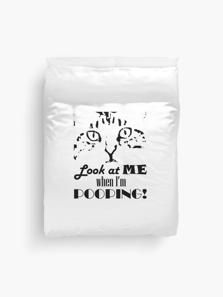 Thumbnail 1 of 2, Duvet Cover, Look at me when I'm pooping! designed and sold by Pooping-Cat.