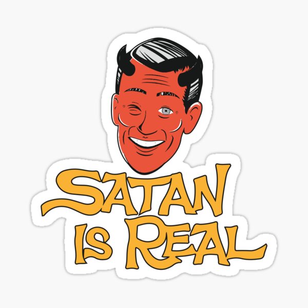 Item preview, Satan is real designed and sold by P-R-N-D.