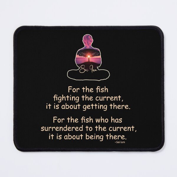 Item preview, For The Fish Fighting The Current - Quote from Sei Iam designed and sold by Raven’s Wing Studio.