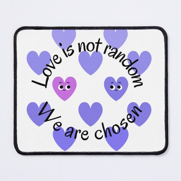 Item preview, Love is not random, we are chosen designed and sold by Megurix.