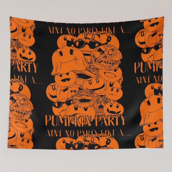Item preview, Ain’t no party Like a pumpkin party designed and sold by Martzart.