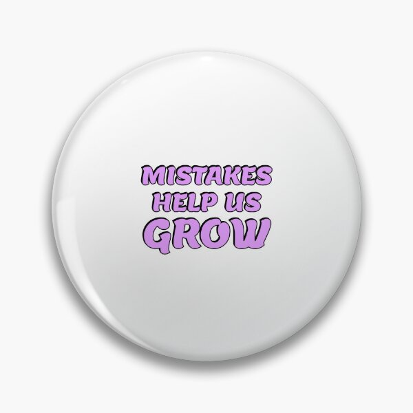 Item preview, Mistakes Help Us Grow   designed and sold by Inspirationmotivation.