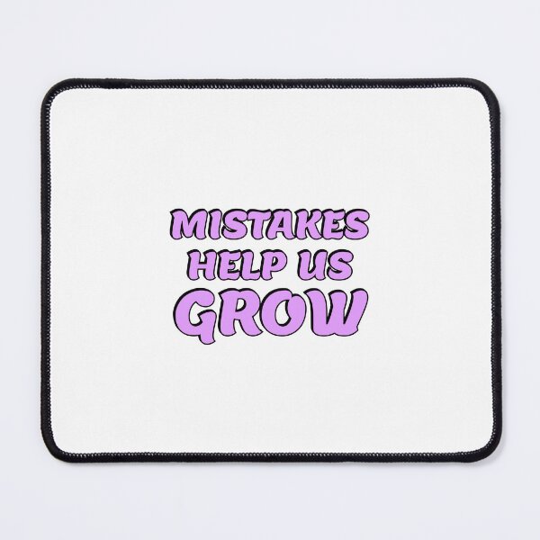 Item preview, Mistakes Help Us Grow   designed and sold by Inspirationmotivation.